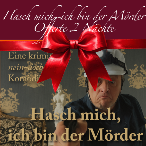 Hasch mich, ich bin der Mörder - Offerte (2 Naechte)