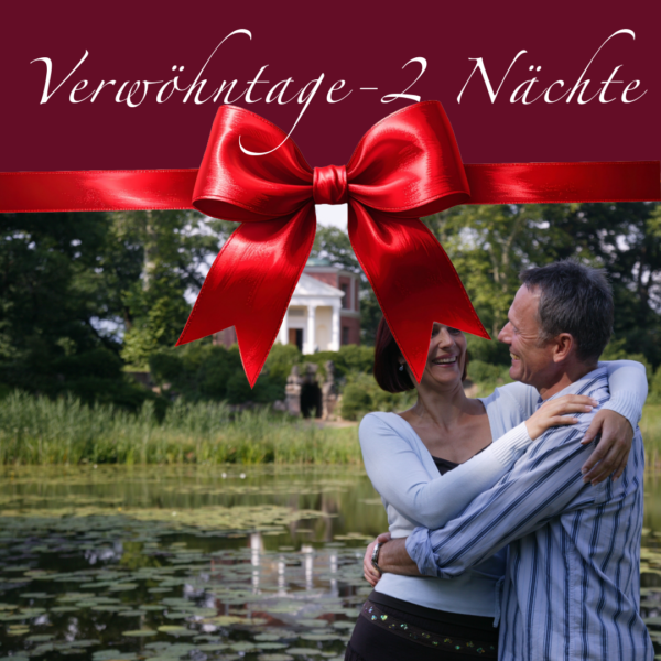 Verwöhntage ( 2 Nächte )